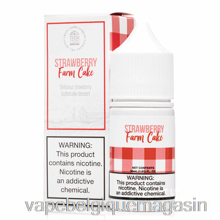Vape Belgique Gâteau Fermier Aux Fraises - Sels Frais Des Fermes - 30ml 35mg